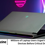 Millions of Laptop Users Urged to Check Their Devices Before Critical Deadline