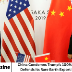 China Condemns Trump’s 100% Tariff Threat, Defends Its Rare Earth Export Restrictions