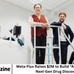 Meta-Flux Raises $2M to Build “AI Biologist” for Next-Gen Drug Discovery